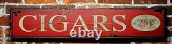 Cigars 25 Cents Sign Rustic Hand Made Vintage Wooden Sign